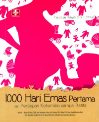 Image of 1000 Hari Emas Pertama dari Persiapan Kehamilan sampai Batita