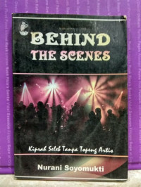 Image of Behind the Scenes: Kiprah Seleb Tanpa Topeng Artis