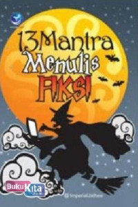 Image of 13 Mantra Menulis Fiksi