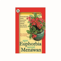 Image of Agar Euphorbia Tampil Menawan