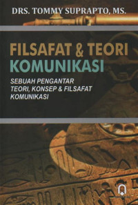 Image of Filsafat & Teori Komunikasi