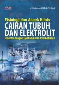 Image of Fisiologi danAspek Klinis Cairan Tubuh dan Elektrolit