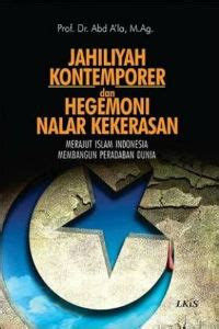 Image of Jahiliyah Kontemporer dan Hegemoni Nalar Kekerasan