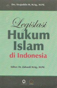 Image of Legislasi Hukum Islam Di Indonesia