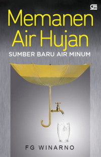 Image of Memanen Air Hujan Sumber Baru Air Minum