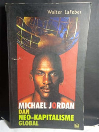 Image of Michael Jordan dan Neo-Kapitalisme Global