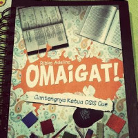 Image of Omaigat! Gantengnya Ketua Osis Gue