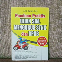 Image of Panduan Praktis SIM, Mengurus STNK dan BPKB