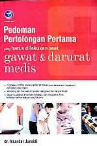 Image of Pedoman Pertolongan Pertama yang harus Dilakukan Saat Gawat & Darurat Medis