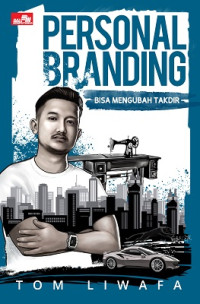 Image of Personal Branding: Bisa Mengubah Takdir