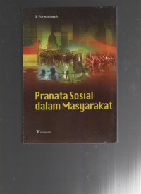 Image of Pranata Sosial dalam Masyarakat