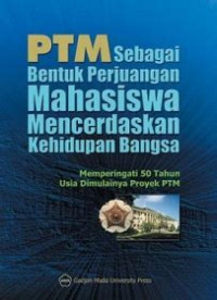 Image of PTM Sebagai Bentuk Perjuangan Mahasiswa Mencerdaskan Kehidupan Bangsa