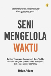 Image of Seni Mengelola Waktu
