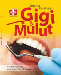 Image of Seputar Kesehatan Gigi & Mulut