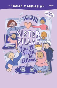 Image of Sister Fillah You'll Never Be Alone