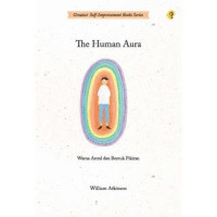 Image of The Human Aura: Warna Astral dan Bentuk Pikiran
