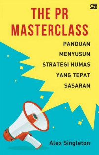 Image of The PR Masterclass: Panduan Menyusun Strategi Humas yang Tepat Sasaran