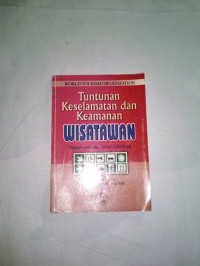 Image of Tuntutan Keselamatan dan Keamanan Wisatawan
